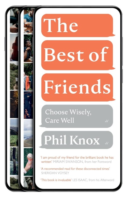 The Best of Friends: Choose Wisely, Care Well