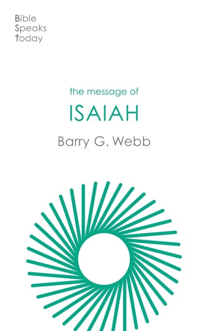 The Message of Isaiah: On Eagles Wings