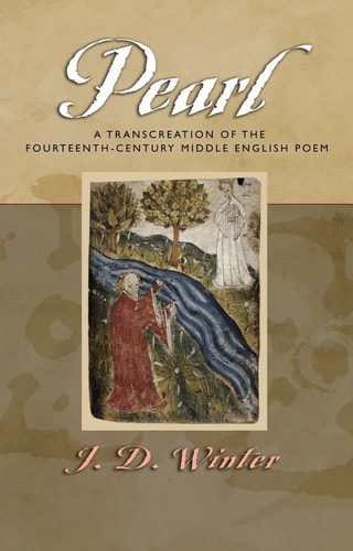 Pearl A Transcreation of the Fourteenth-century Middle English Poem