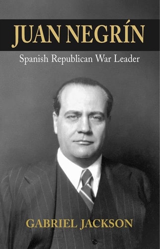 Juan Negrín Spanish Republican War Leader