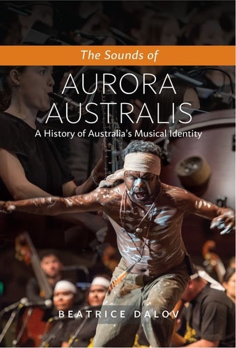 The Sounds of Aurora Australis A History of Australia's Musical Identity