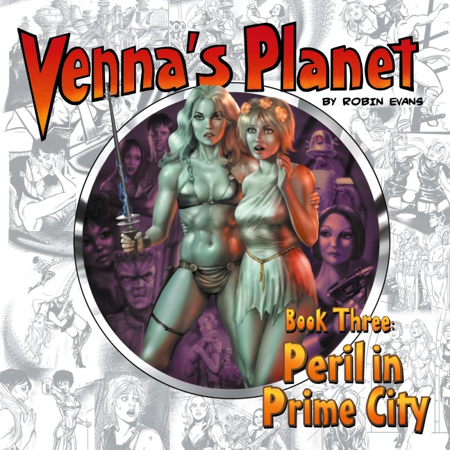 Vennas Planet Book Three: Peril in Prime City
