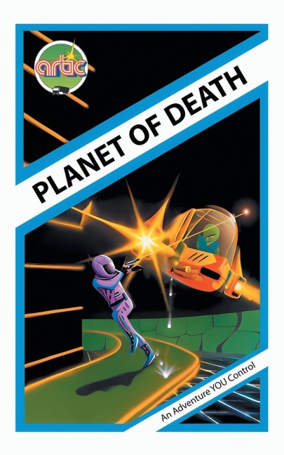 Planet of Death: Artic Computings Adventure A
