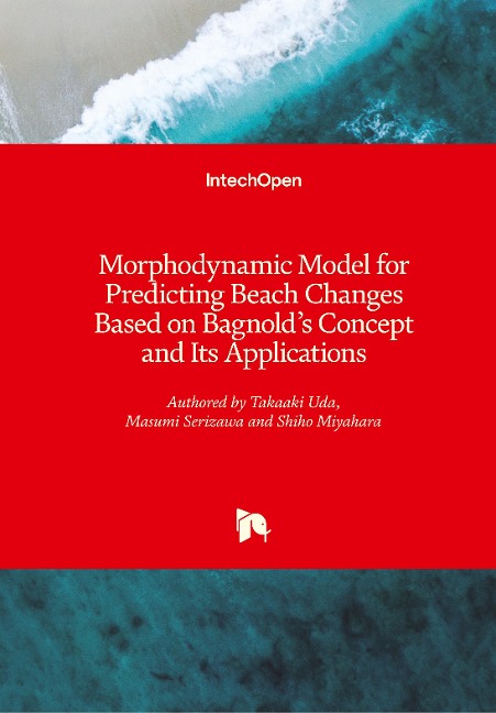 Morphodynamic Model for Predicting Beach Changes Based on Bagnolds Concept and Its Applications