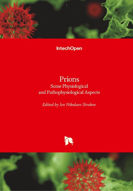 Prions: Some Physiological and Pathophysiological Aspects