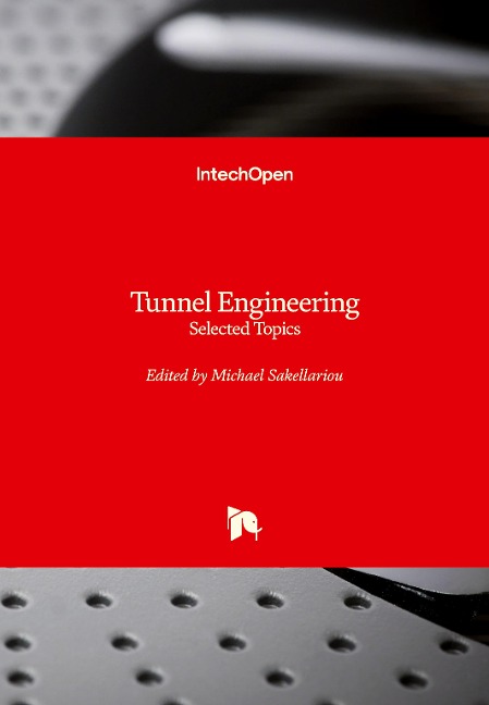 Tunnel Engineering: Selected Topics