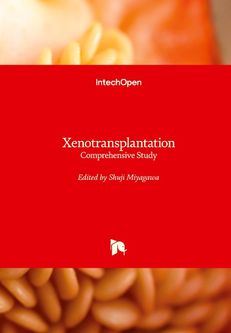 Xenotransplantation: Comprehensive Study