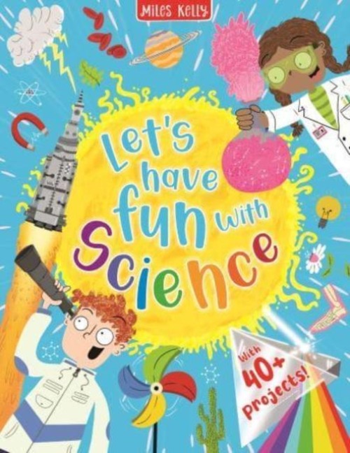 Lets have Fun with Science