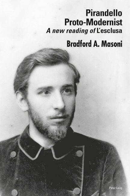Pirandello Proto-Modernist: A new reading of Lesclusa
