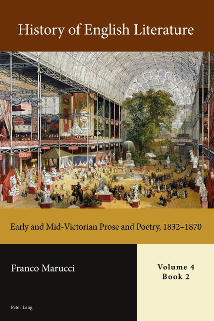 History of English Literature, Volume 4: Early and Mid-Victorian Prose and Poetry, 1832-1870