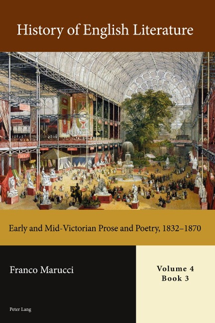 History of English Literature, Volume 4: Early and Mid-Victorian Prose and Poetry, 1832-1870