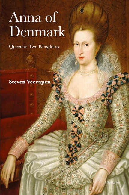Anna of Denmark: Queen in Two Kingdoms
