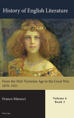 From the Mid-Victorian Age to the Great War, 1870-1921