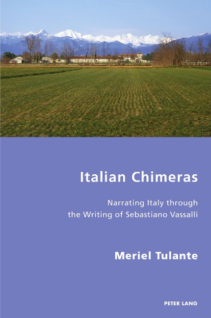 Italian Chimeras: Narrating Italy through the Writing of Sebastiano Vassalli