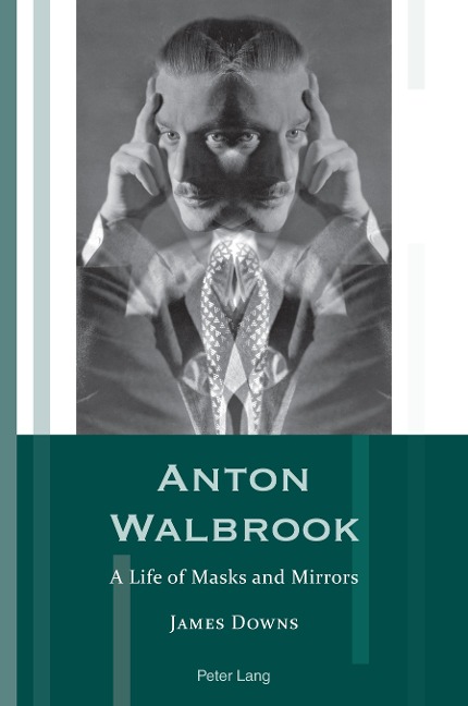 Anton Walbrook: A Life of Masks and Mirrors