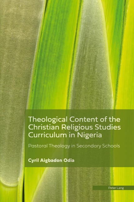 Theological Content of the Christian Religious Studies Curriculum in Nigeria: Pastoral Theology in Secondary Schools