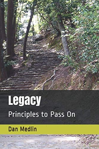 Legacy Principles to Pass On