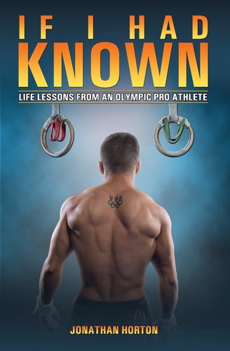 If I Had Known Life Lessons from an Olympic Pro Athlete