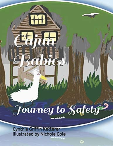 Cajun Babies Journey to Safety