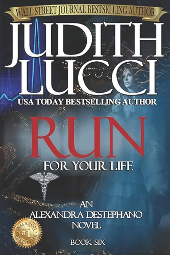 RUN For Your Life Alexandra Destephano Book 6