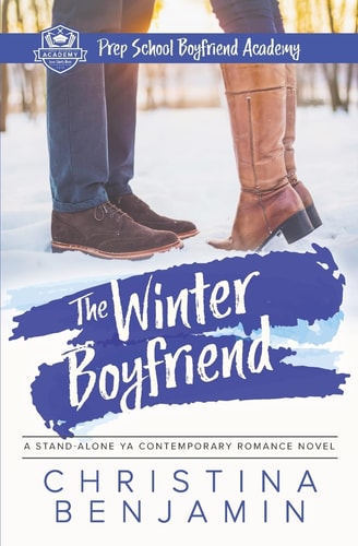 The Winter Boyfriend A Stand-Alone YA Contemporary Romance Novel