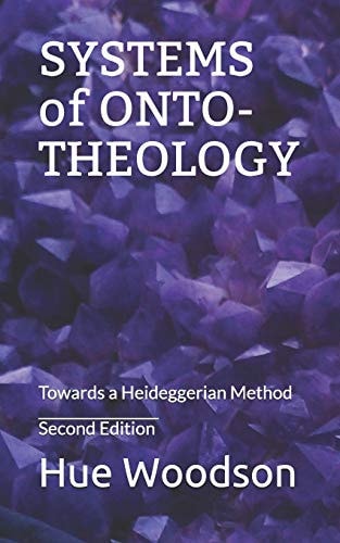 Systems of Onto-Theology Towards a Heideggerian Method