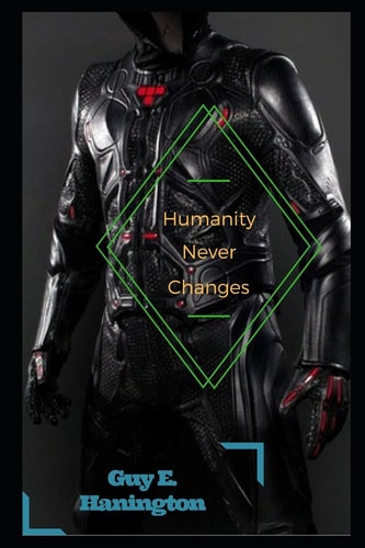 Humanity Never Changes