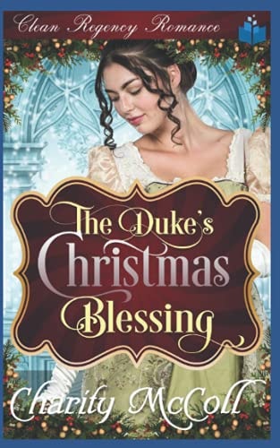 The Duke's Christmas Blessing
