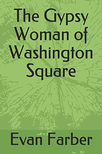 The Gypsy Woman of Washington Square
