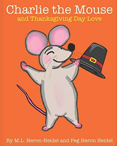Charlie the Mouse and Thanksgiving Day Love