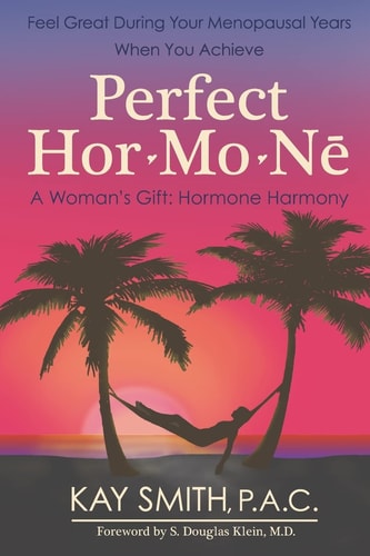 Perfect Hormone A Woman's Gift: Hormone Harmony