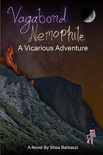 Vagabond Nemophile A Vicarious Adventure