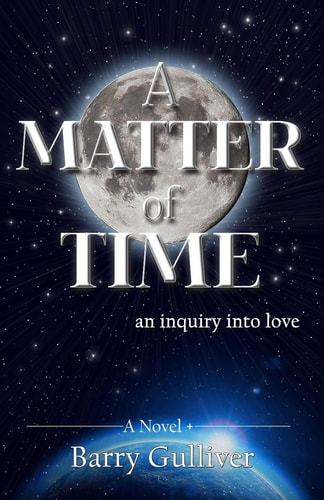 A Matter of Time An Inquiry Into Love