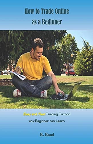 How to Trade Online As a Beginner Easy and Fast Trading Method Any Beginner Can Learn