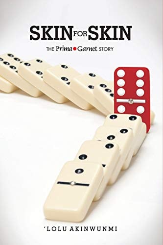 Skin for Skin The Prima Garnet Story