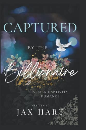 Captured by the Billionaire A Billionaire Dark Romance Boxed Set