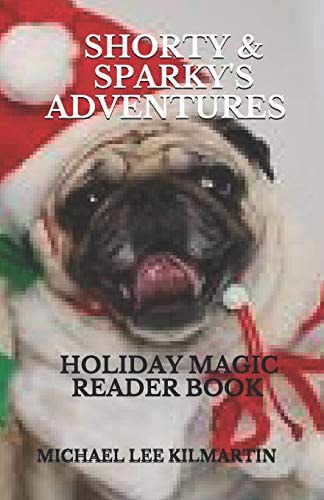 Shorty & Sparky's Holiday Magic Episode Two