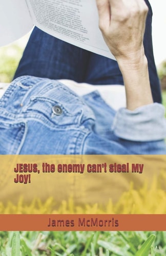 JESUS, the Enemy Can't Steal My Joy!