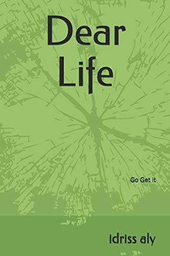 Dear Life Go Get It