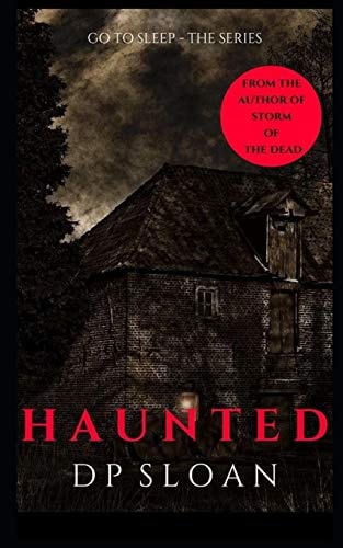 Go to Sleep Haunted