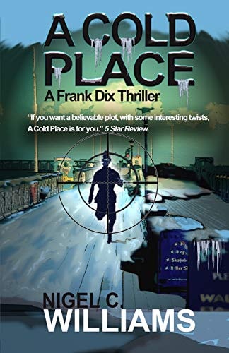 A Cold Place Book 2 in the Frank Dix Thrillers