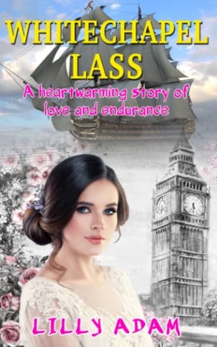 Whitechapel Lass A Heartwarming Story of Love and Endurance