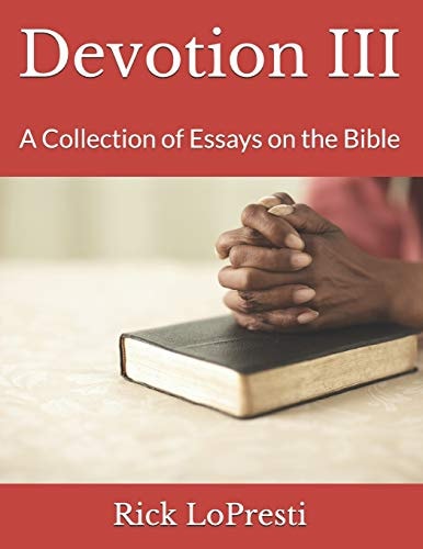 Devotion III A Collection of Essays on the Bible