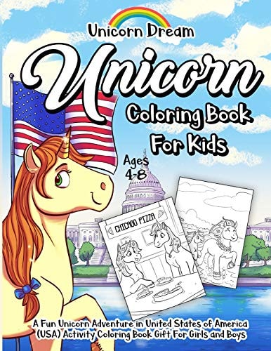 Unicorn Coloring Book for Kids Ages 4-8 A Fun Unicorn Adventure in United States of America (USA) Activity Coloring Book Gift for Girls and Boys