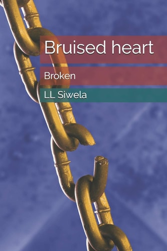 Bruised Heart Broken