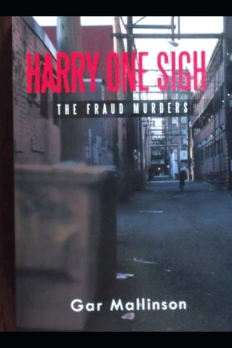 The Fraud Murders A Harry One Sigh Novel
