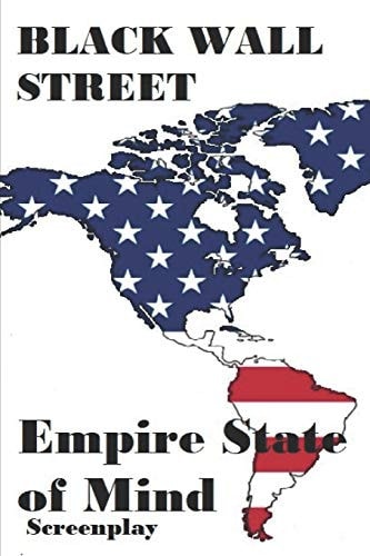 Black Wall Street Empire State of Mind - Screenplay