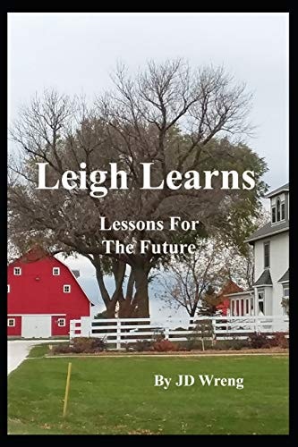 Leigh Learns - Lessons For The Future