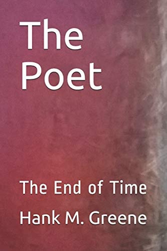 The Poet The End of Time