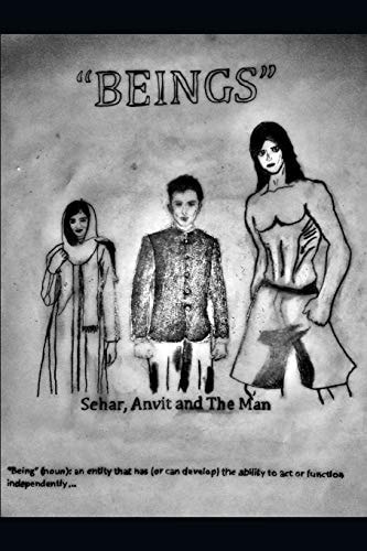 Beings Sehar, Anvit and the Man
